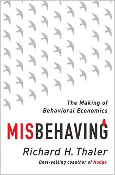 Misbehaving: The Making of Behavioral Economics book cover