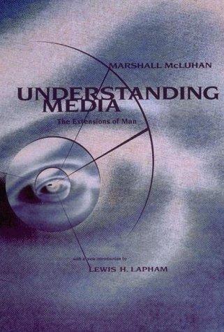 Cover of Understanding Media: The Extensions of Man by Marshall McLuhan