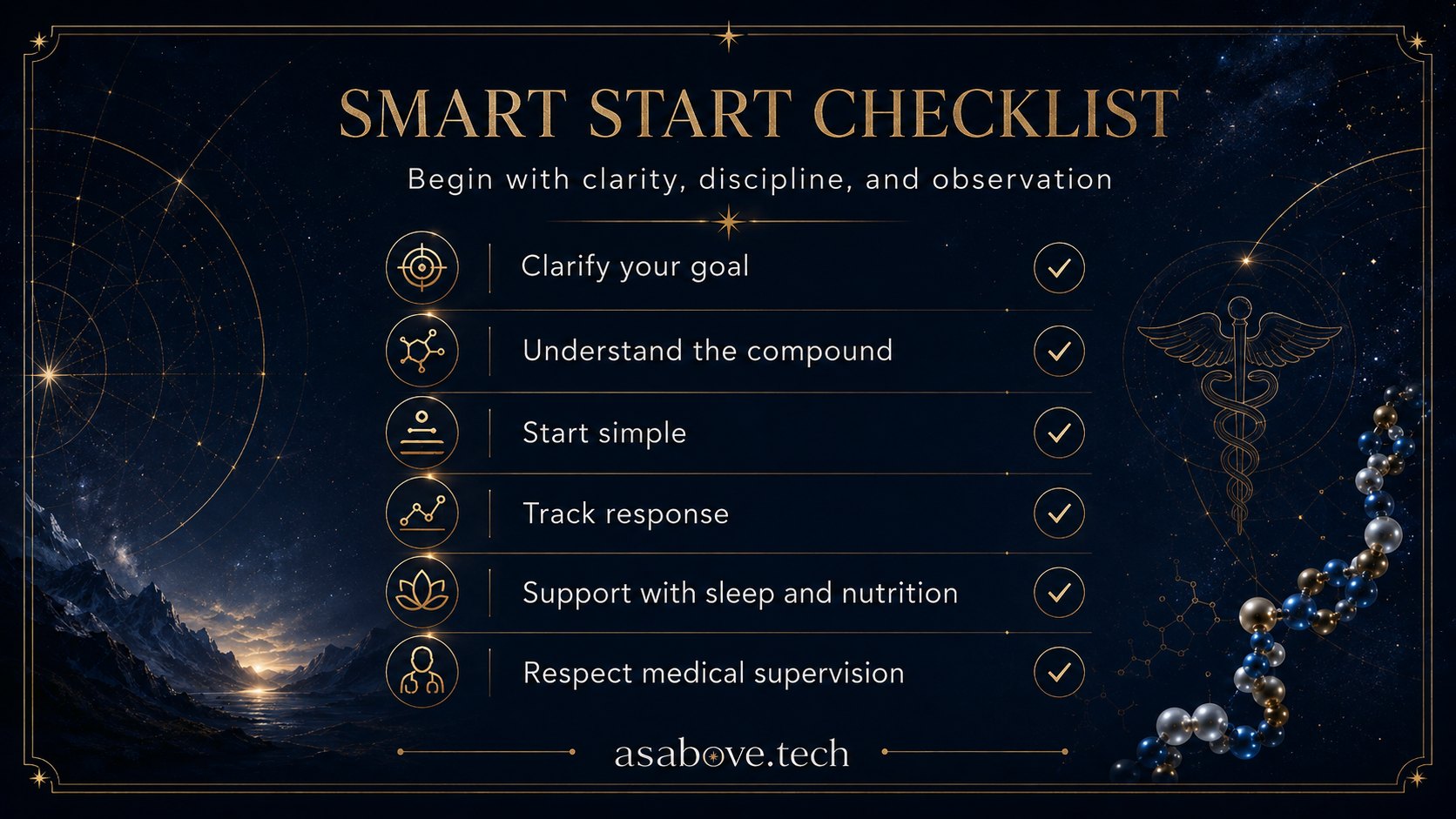 Smart start checklist: clarify your goal, understand the compound, start simple, track response, support with sleep and nutrition, respect medical supervision